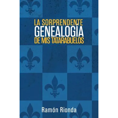 La sorprendente genealogía de mis tatarabuelos