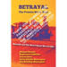 Betrayal: The Promise Never Kept: United States Congress Version