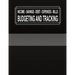 Budgeting and Tracking: Budget and Track your Income Savings Debt Expenses Bills