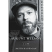 August Wilson: A Life