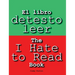 El libro detesto leer: The I Hate to Read Book