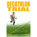 Decathlon Trial
