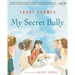 My Secret Bully