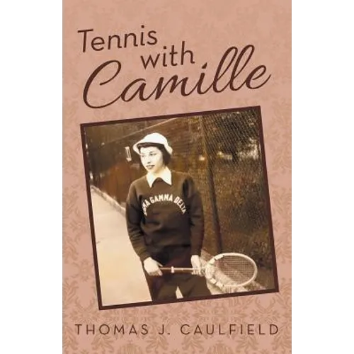 Tennis with Camille