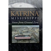 Katrina, Mississippi: Voices from Ground Zero