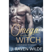 The Omega and the Witch: A Fated Mates Werewolf Romance