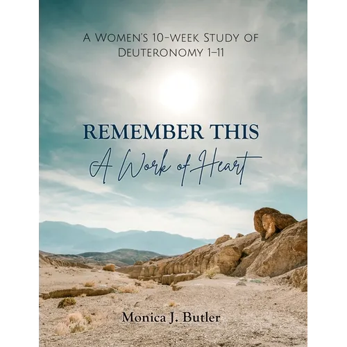 Remember This A Work of Heart