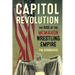 Capitol Revolution: The Rise of the McMahon Wrestling Empire