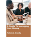 Financial Planning 101: A Guide To Managing Your Money