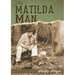 The Matilda Man