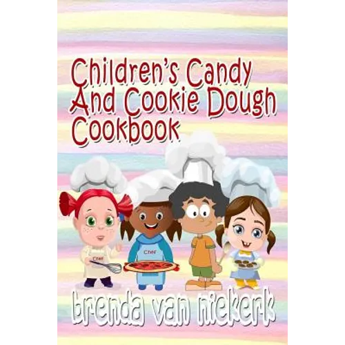 Children's Candy And Cookie Dough Cookbook