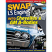 Swap LS Engines into Chevelles & GM A-Bodies: 1964-1972