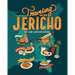 Traveling with Jericho: A Cookbook Memoir