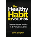 The Healthy Habit Revolution: Create Better Habits in 5 Minutes a Day