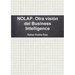 NOLAP. Otra visión del Business Intelligence