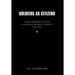 Soldiers as Citizens: Former Wehrmacht Officers in the Federal Republic of Germany, 1945-1955