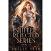 The Shifter Rejected series: Books 1 - 3