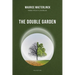 The Double Garden: Nobel Prize in Literature