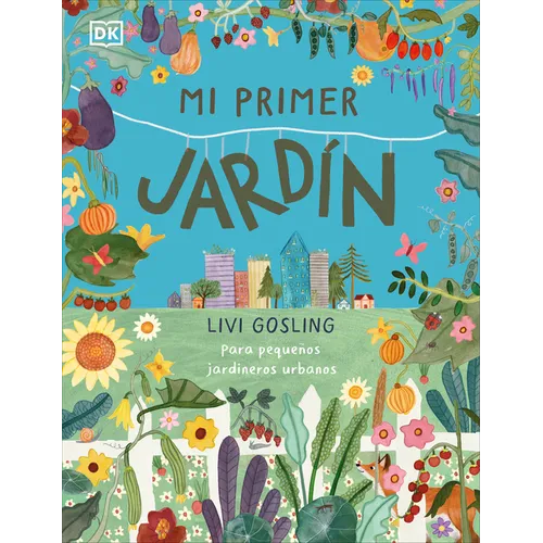 Mi Primer Jardín (My First Garden)