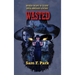 Wasted
