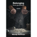 Belonging: Three Generations
