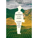 The Prophet of the Andes: An Unlikely Journey to the Promised Land