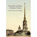 Personality and Place in Russian Culture: Essays in Memory of Lindsey Hughes