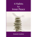 4 Habits for Inner Peace