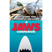 Just When You Thought It Was Safe: A JAWS Companion (hardback)
