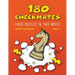 180 Checkmates Chess Puzzles in Two Moves, Part 1