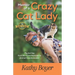 Memoir of a Crazy Cat Lady: My Journey from Air Force Musician to Animal Communicator