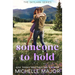 Someone To Hold