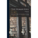 The Human Soul: Its Movements, Its Lights, and the Iconography of the Fluidic Invisible