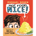 Hot Food: Nice!: (A Silly Read-Aloud about Family, Food, and One Very Hot Potato - For Kids Ages 3-7)