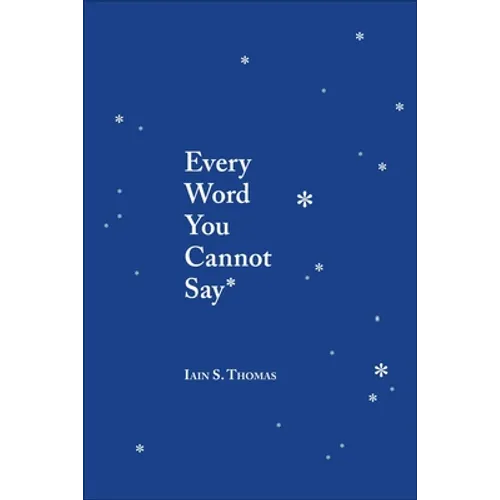 Every Word You Cannot Say