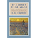 The Soul's Pilgrimage - Volume 1: From Advent to Pentecost: The Theology of the Christian Year: The Sermons of Robert Crouse