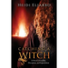 Catching a Witch: A Novel of Loyalty, Deception, and Superstition