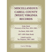 Miscellaneous Cabell County, [West] Virginia Records: Order Book, Overseers of the Poor, 1814-1861; Fee Book 1826-1839; 1857-1859 (Rule Book); Cabell