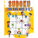 Sudoku for Kids Ages 8-12 Childrens Activity Book With Over 340 Sudoku Puzzles Grids Include 4x4, 6x6, and 9x9 Easy, Medium, and Hard Skill Levels Sol