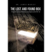 The Lost and Found Box: A Provocative Exploration about Rediscovering Happiness and the Real You!
