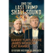 And the Last Trump Shall Sound: A Future History of America