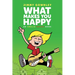 What Makes You Happy