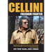 Cellini-Freedom Fighter: This is his true life story.