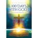 100 Days with God II: 100 Devotions for Living a Victorious Life in Christ Jesus