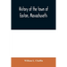 History of the town of Easton, Massachusetts