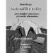 Matemática Activa para familias educadoras y escuelas alternativas: Primaria II (9 a 12 años) Libro de trabajo