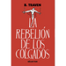 Rebelion de Los Colgados, La