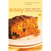 Easy Wheat, Egg and Milk-Free Cooking: Over 130 Recipes Plus Nutrition and Lifestyle Advice