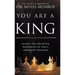 You Are a King: Access the Unlimited Resources of God's Abundant Kingdom