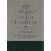 My Utmost for His Highest: Updated Language Gift Edition (a Daily Devotional with 366 Bible-Based Readings)